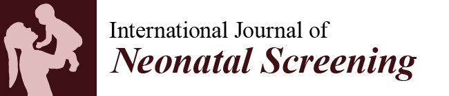 International Journal of Neonatal Screening (IJNS)