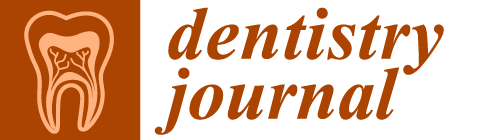 Dentistry Journal — Open Access Journal