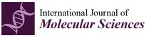 International Journal of Molecular Sciences