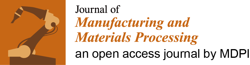 Journal of Manufacturing and Materials Processing