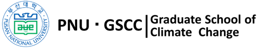 Pusan National University Graduate School of Climate Change(PNU GSCC), Korea