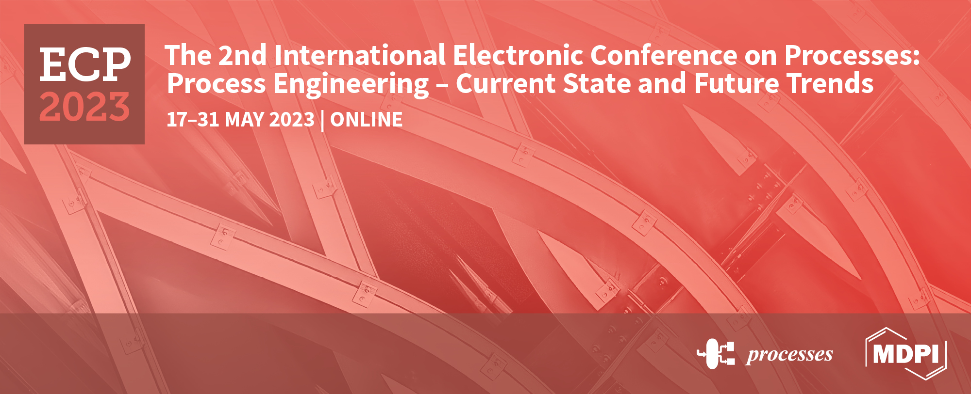 The 2nd International Electronic Conference on Processes, Online - 17 ...