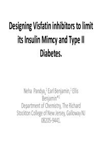 Designing Visfatin inhibitors to limit its Insulin Mimcy and Type II Diabetes presentation.pdf