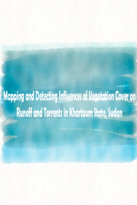 Mapping and Detecting Influences of Vegetation Cover and Topography on Runoff and Torrents Using Geospatial Technology.pdf