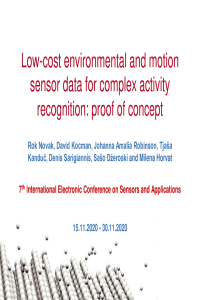 NOVAK_ECSA7_Low-cost environmental and motion sensor data for complex activity recognition - proof of concept.pdf