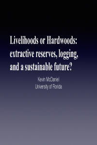 Wsf-4_Livelihoods_or_Hardwoods_Presentation_McDaniel.pdf