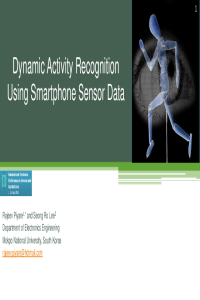 ECSA-1_Dynamic Activity Recognition using Smartphone Sensor Data_Presentation_Piyare-Lee.pdf