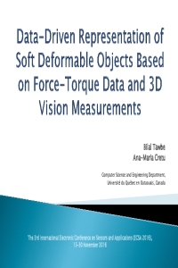 ecsa-3_b7ab16ca71fac764683d602fc80ba20e_ECSA-3_Representation_of_Soft_Deformable_Objects_Bilal_Tawbe_Ana-Maria_Cretu.pdf