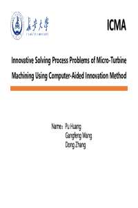Innovative Solving Process Problems of Micro-Turbine Machining Using Computer-Aided Innovation Method.pdf